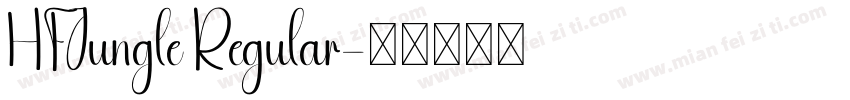 HFJungle Regular字体转换